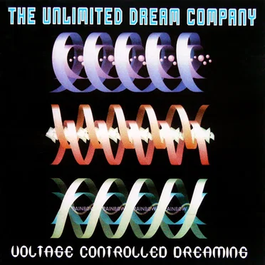 Voltage Controlled Dreaming by The Unlimited Dream Company - album cover