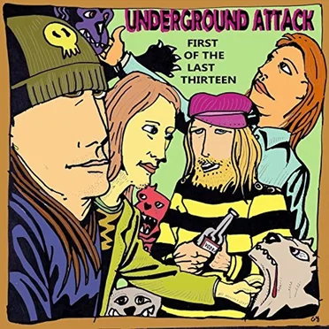 First of the Last Thirteen by Underground Attack - album cover