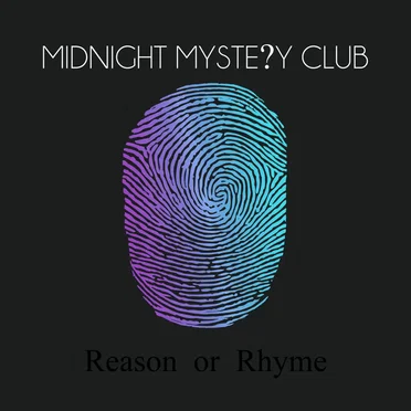 Reason or Rhyme by Midnight Mystery Club - album cover