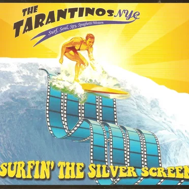 Surfin' The Silver Screen by TarantinosNYC - album cover