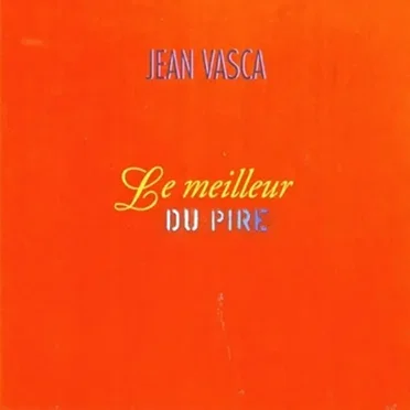 Le meilleur du pire
