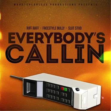 Everybody's Callin'