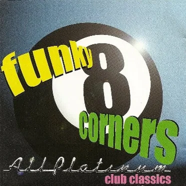 Funky 8 Corners (All Platinum Club Classics) by Various Artists - album cover