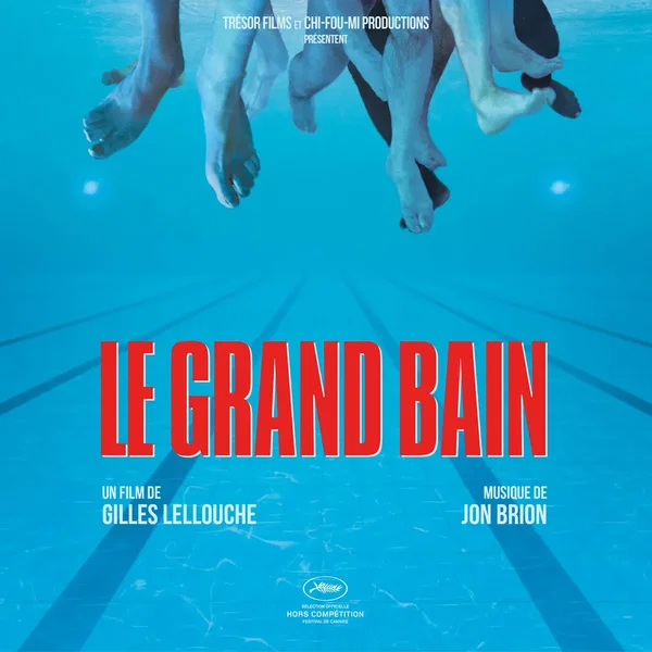 Le grand bain: Musique originale du film