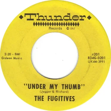 Under My Thumb by The Fugitives - album cover