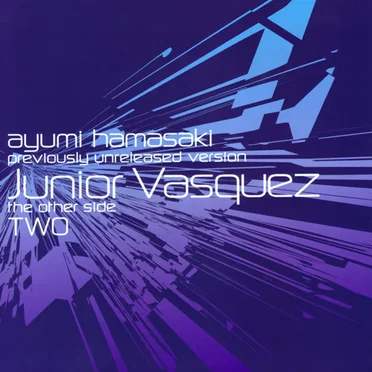 Previously Unreleased Version, The Other Side Two: Junior Vasquez