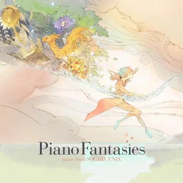 Piano Fantasies – music from SQUARE ENIX by Mischa Cheung - album cover