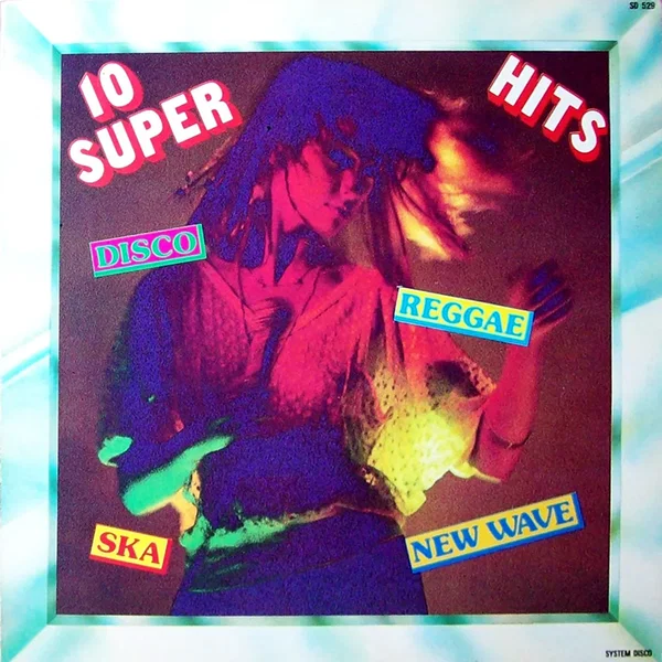 10 Super Hits Disco, Reggae, Ska, New Wave
