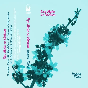 Instant Flash by Eye Make the Horizon - album cover