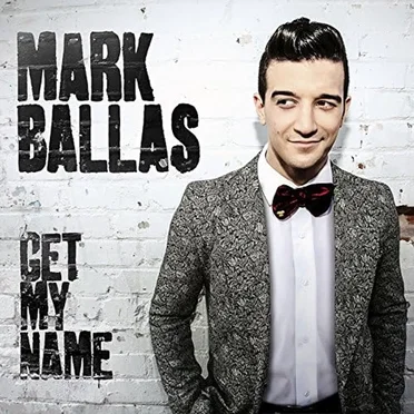 Get My Name by Mark Ballas - album cover