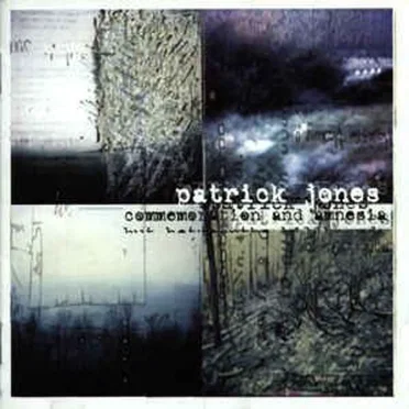 Commemoration and Amnesia by Patrick Jones - album cover