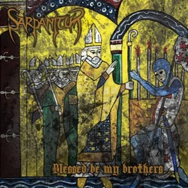 Blessed Be My Brothers by Sarpanitum - album cover