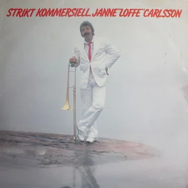 Strikt kommersiell by Janne ”Loffe” Carlsson - album cover