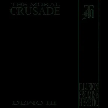 Illusion, Promise, Heretic
