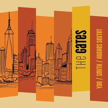 The Gates by Yao Smith Hughes Sextet - album cover