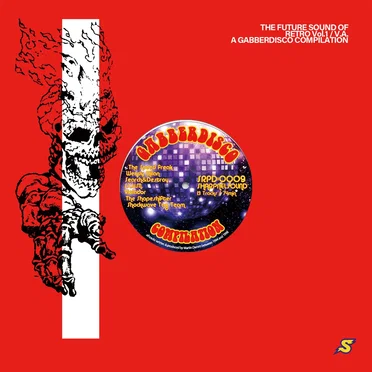 A Gabberdisco Compilation: The Future Sound of Retro Vol. 1 by Various Artists - album cover