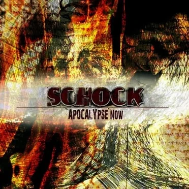 Apocalypse Now by Schock - album cover