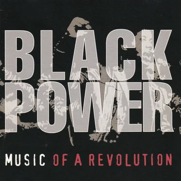 Black Power: Music of a Revolution by Various Artists - album cover