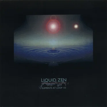 Elements at Loop 10 by Liquid Zen - album cover
