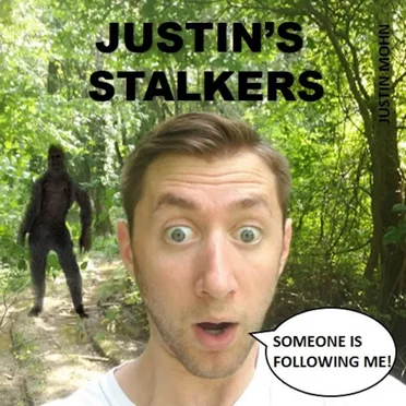Justin’s Stalkers by Justin Mohn - album cover