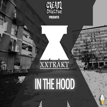 IN THE HOOD by XXTRAKT - album cover