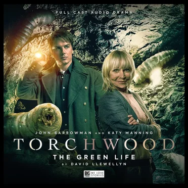 Torchwood: The Green Life by David Llewellyn - album cover