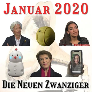 Die Neuen Zwanziger #01/20, „Neujahrsansprachen, EZB Sinnsuche, Gesichtserkennung, elektronisches Make Up & Kurzfilmrevival“ by Stefan Schulz - album cover