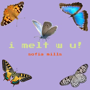 i melt w u! by Sofia Mills - album cover