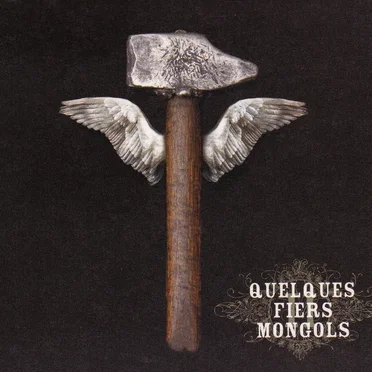 Quelques Fiers Mongols II by Quelques Fiers Mongols - album cover