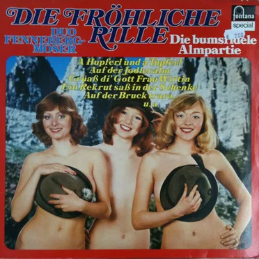 Die bumsfidele Almpartie by Duo Fenneberg-Moser - album cover