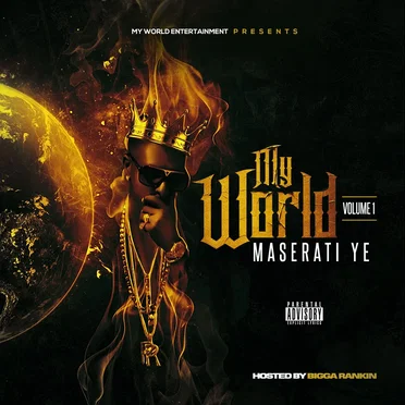 My World by Maserati Ye - album cover