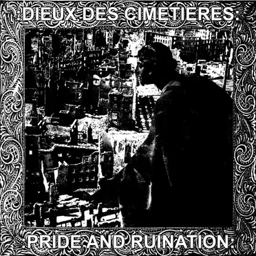 Pride and Ruination by :Dieux Des Cimetières: - album cover