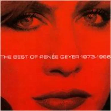 The Best of Renée Geyer 1973-1998