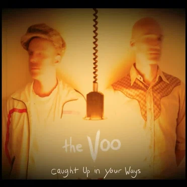 Caught Up in Your Ways by The Voo - album cover