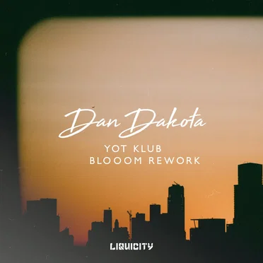 Yot Klub (Blooom rework) by Dan Dakota - album cover
