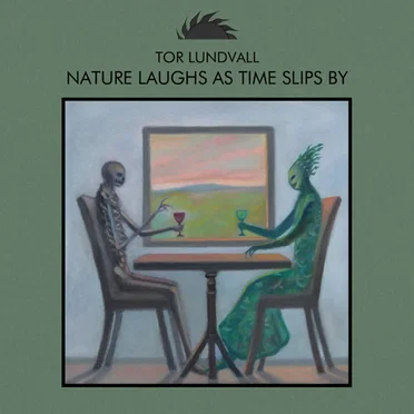 Nature Laughs as Time Slips By