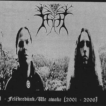 Felébredünk / We Awake (2001-2006)