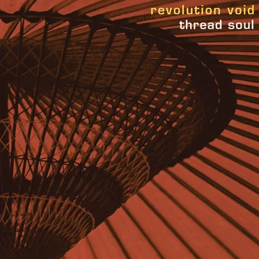 Thread Soul by Revolution Void - album cover