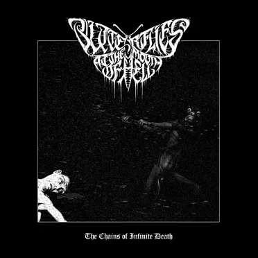 The Chains of Infinite Death by Butterflies at the Mouth of Hell - album cover
