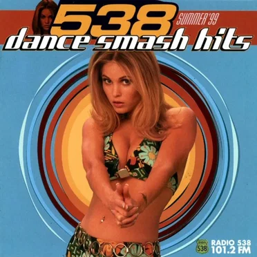 538 Dance Smash Hits - Summer '99 by Various Artists - album cover