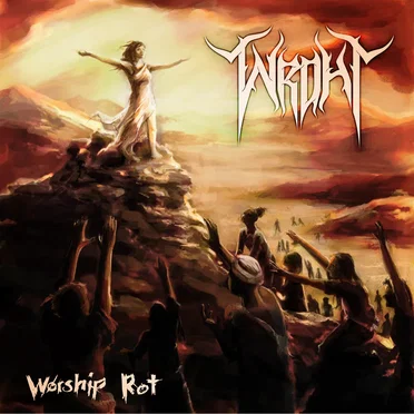 Worship Rot by Wroht - album cover