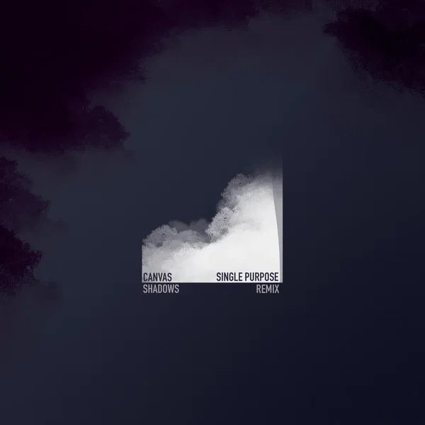 Shadows (Single Purpose remix)