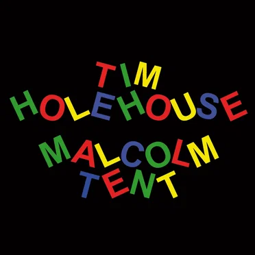 Tim Holehouse / Malcolm Tent