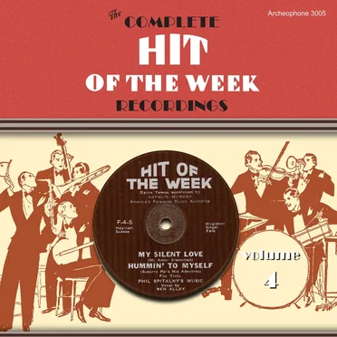 The Complete Hit of the Week Recordings, Vol. 4: 1932 by Various Artists - album cover