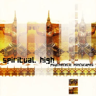 Spiritual High: Psychedelic Mindscapes by Various Artists - album cover