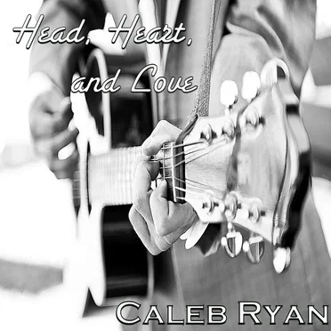 Head, Heart and Love by Caleb Ryan - album cover