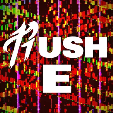 Rush E