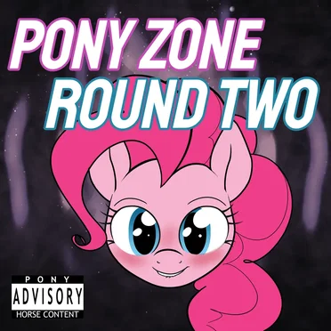 Pony Zone: Round Two