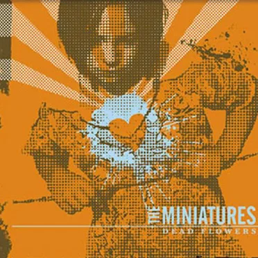 Dead Flowers by The Miniatures - album cover