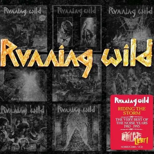 Riding the Storm: The Very Best of the Noise Years 1983–1995